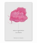 Kaligrafia nowoczesna. Zeszyt ćwiczeń - PDF do druku